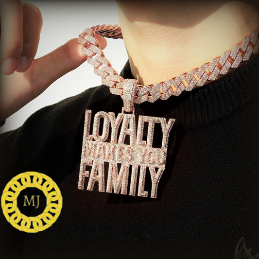 Full Icedout loyalty Makes You Family Necklace , 14k Gold Finish Moissanite Diamond Hip Hop Charm Pendant in 925 silver w/ Rope Chain,